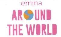 Trademark EMINA AROUND THE WORLD + LUKISAN