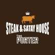 Trademark STEAK & SATAY HOUSE THE PORTER