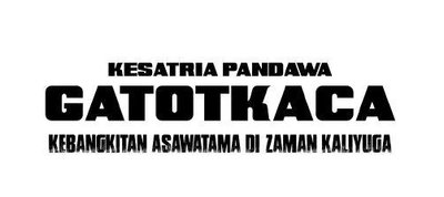 Trademark Kesatria Pandawa Gatotkaca: Kebangkitan Asawatama Di Zaman Kaliyuga