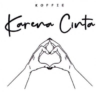 Trademark KOFFIE KARENA CINTA