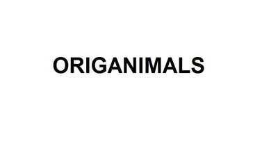 Trademark ORIGANIMALS