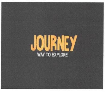 Trademark JOURNEY WAY TO EXPLORE