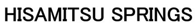 Trademark HISAMITSU SPRINGS