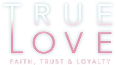 Trademark TRUE LOVE - FAITH, TRUST & LOYALTY