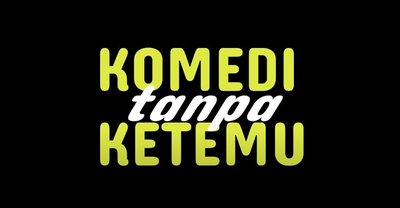 Trademark Komedi Tanpa Ketemu