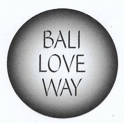 Trademark BALI LOVE WAY