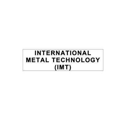 Trademark INTERNATIONAL METAL TECHNOLOGY (IMT)