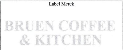 Trademark BRUEN COFFEE & KITCHEN