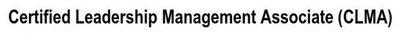 Trademark Certified Leadership Management Associate (CLMA)