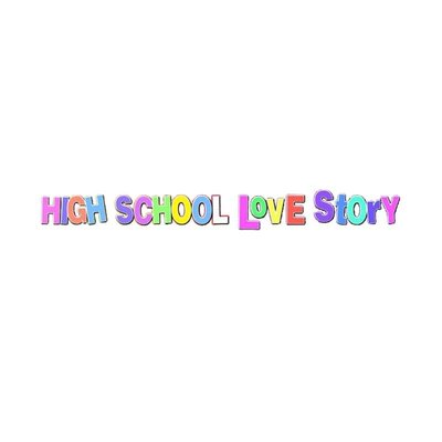 Trademark HIGH SCHOOL LOVE STORY