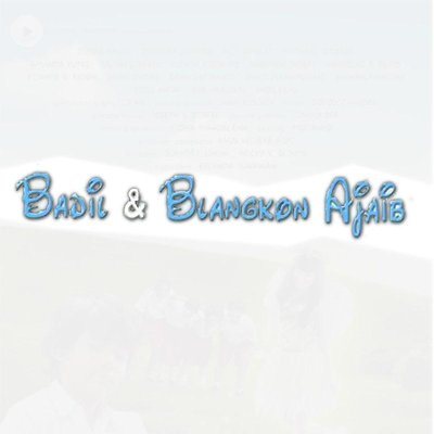 Trademark BADIL & BLANGKON AJAIB