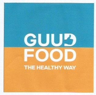 Trademark GUUDFOOD The Healthy Way + Logo