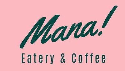 Trademark Mana! Eatery & Coffee