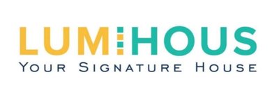 Trademark LUMIHOUS Your Signature House + Lukisan/Logo