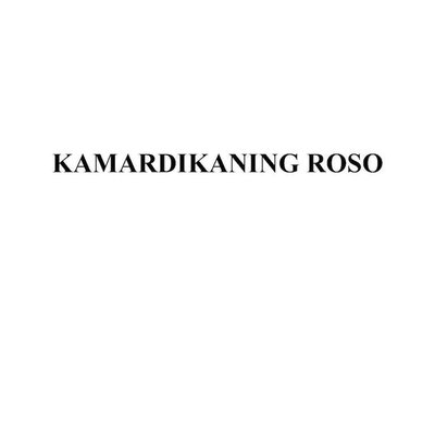 Trademark KAMARDIKANING ROSO