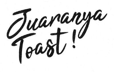 Trademark JUARANYA TOAST!