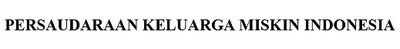 Trademark PERSAUDARAAN KELUARGA MISKIN INDONESIA