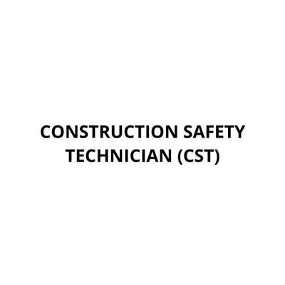 Trademark CONSTRUCTION SAFETY TECHNICIAN (CST)