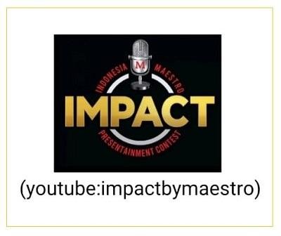 Trademark Indonesia Maestro IMPACT presentaiment contest (youtube:impactbymaestro) dan logo/lukisan