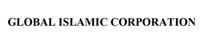 Trademark GLOBAL ISLAMIC CORPORATION