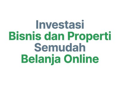 Trademark Investasi Bisnis dan Properti Semudah Belanja Online