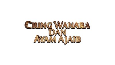 Trademark CIUNG WANARA DAN AYAM AJAIB