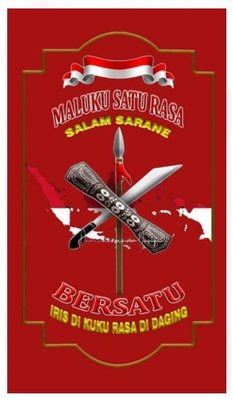 Trademark MALUKU SATU RASA SALAM SARANE BERSATU, IRIS DI KUKU RASA DI DAGING + Lukisan