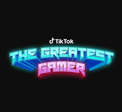 Trademark TikTok THE GREATEST GAMER