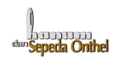 Trademark HANUM DAN SEPEDA ONTEL