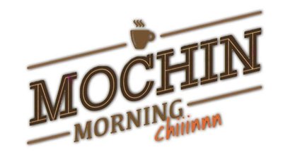 Trademark MOCHIN (Morning Chiiinnn)