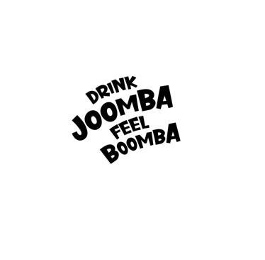 Trademark DRINK JOOMBA FEEL BOOMBA