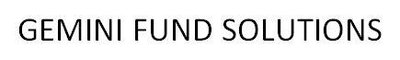 Trademark GEMINI FUND SOLUTIONS