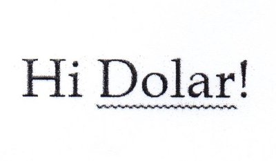 Trademark HI DOLAR !