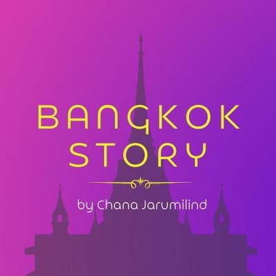 Trademark BANGKOK STORY by Chana Jarumilind