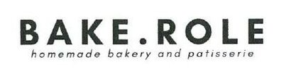 Trademark BAKE ROLE