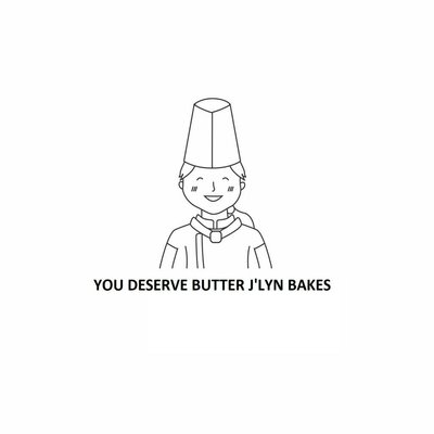 Trademark YOU DESERVE BUTTER J’LYN BAKES + LOGO