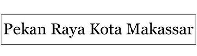 Trademark Pekan Raya Kota Makassar