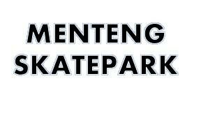 Trademark MENTENG SKATEPARK