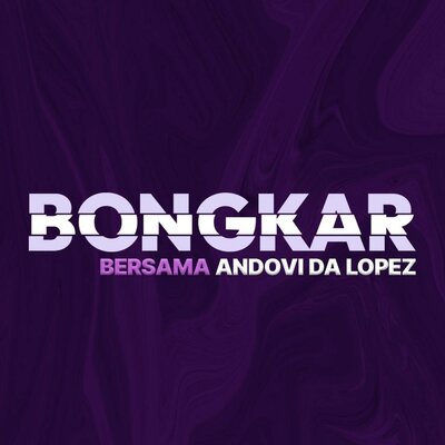 Trademark BONGKAR BERSAMA ANDOVI DA LOPEZ