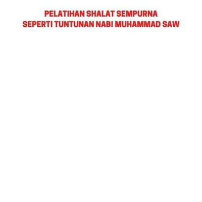 Trademark PELATIHAN SHALAT SEMPURNA SEPERTI TUNTUNAN NABI MUHAMMAD SAW