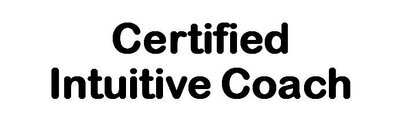 Trademark Certified Intuitive Coach (CIC)