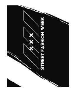 Trademark STREET FASHION WEEK & LOGO