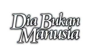 Trademark DIA BUKAN MANUSIA