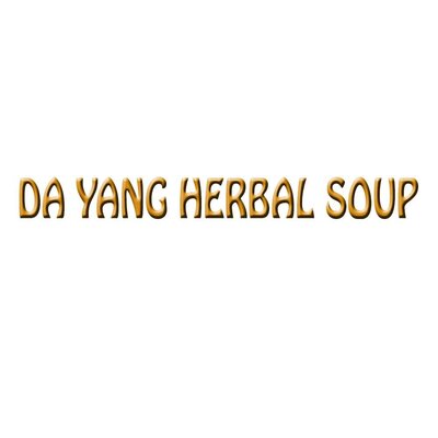 Trademark DA YANG HERBAL SOUP