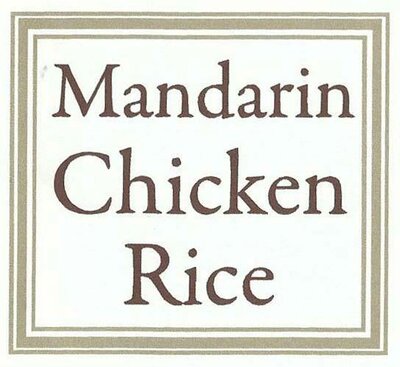 Trademark MANDARIN CHICKEN RICE