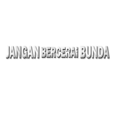 Trademark JANGAN BERCERAI BUNDA