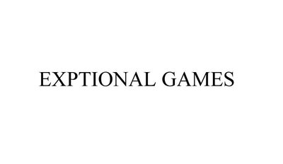 Trademark EXPTIONAL GAMES