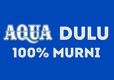 Trademark AQUA DULU 100% MURNI