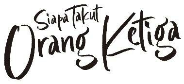 Trademark Siapa Takut Orang Ketiga