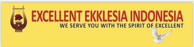 Trademark EXCELLENT EKKLESIA INDONESIA WE SERVE YOU WITH THE SPIRIT OF EXCELLENT